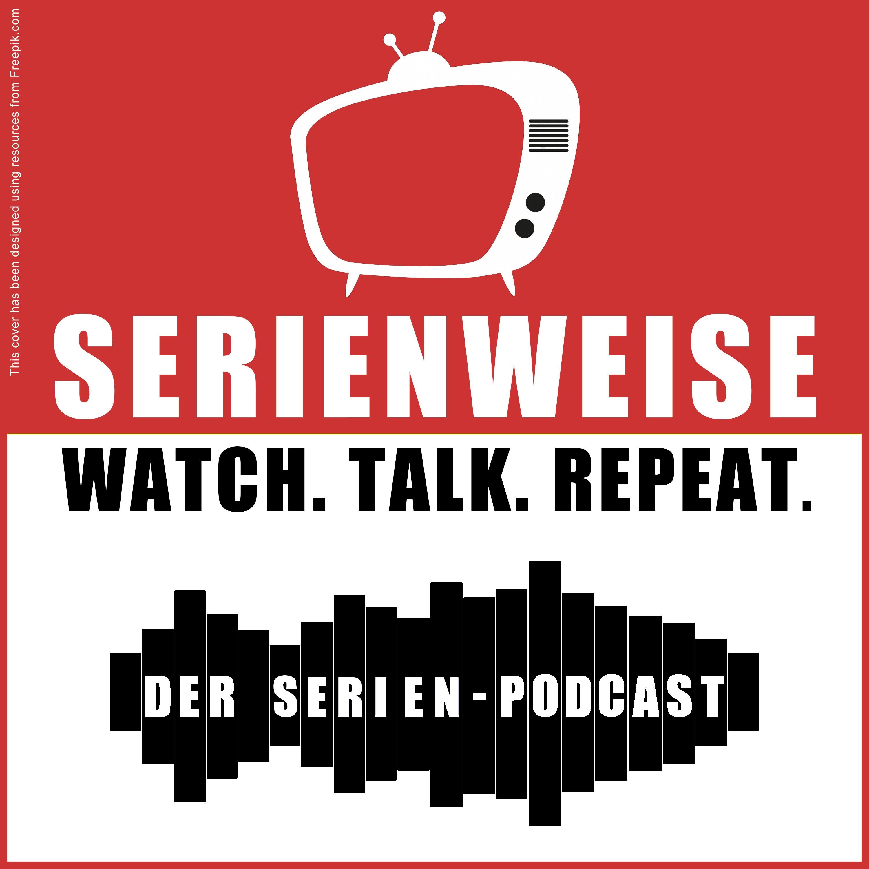 Serienweise - Der Serien Podcast